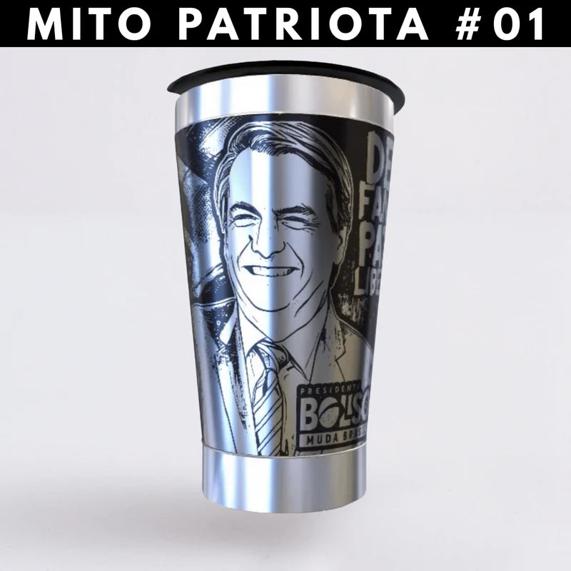 Mito Patriota #01 – Copo Personalizado | COMPRE 1 LEVE 3